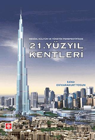 21 Yüzyıl Kentleri