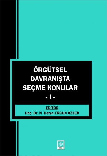 Örgütsel Davranışta Güncel Konular