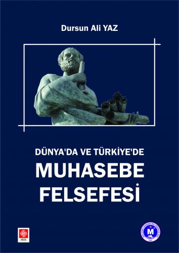Düşünce Tarihi Işığında Muhasebe Felsefesi