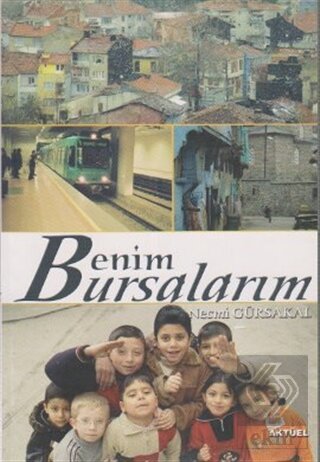 Benim Bursalarım