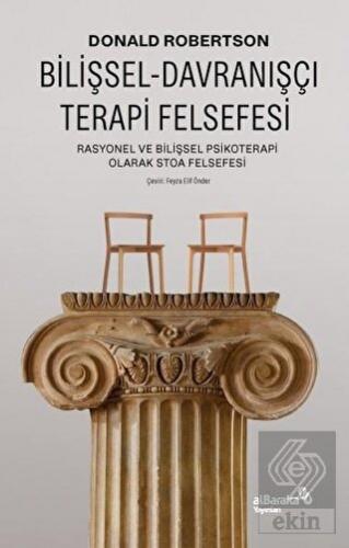 Bilişsel Davranışçı Terapi Felsefesi