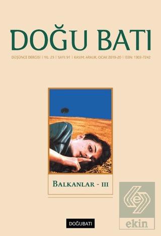 Doğu Batı Düşünce Dergisi Yıl 23 Sayı 91 Balkanlar 3