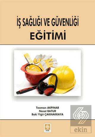 İş Sağlığı ve Güvenliği Eğitimi