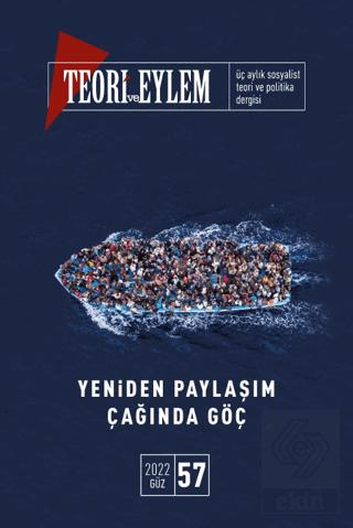 Teori ve Eylem Dergisi Sayı 57 Güz 2022