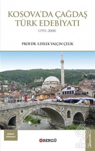 Kosova da Çağdaş Türk Edebiyatı 1951 2008