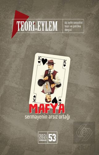 Teori ve Eylem Dergisi Sayı 53 Sonbahar 2021