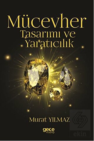 Mücevher Tasarımı ve Yaratıcılık Murat Yılmaz 25 İndirim