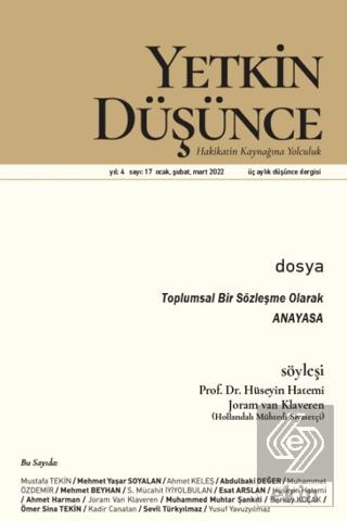 Yetkin Düşünce Dergisi Yıl 4 Sayı 17 Ocak Şubat Mart 2022