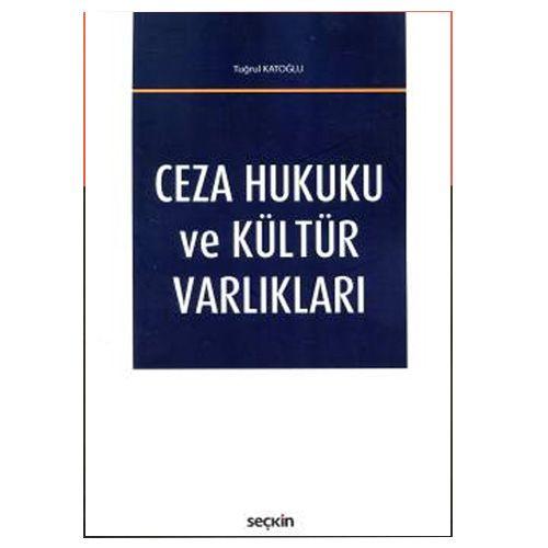 Ceza Hukuku ve Kültür Varlıkları
