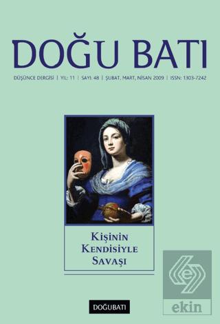 Doğu Batı Düşünce Dergisi Yıl 11 Sayı 48 Kişinin Kendisiyle Savaşı