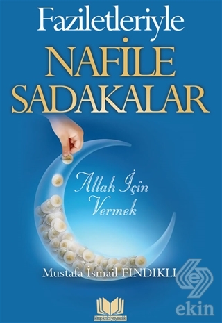 Faziletleriyle Nafile Oruçlar