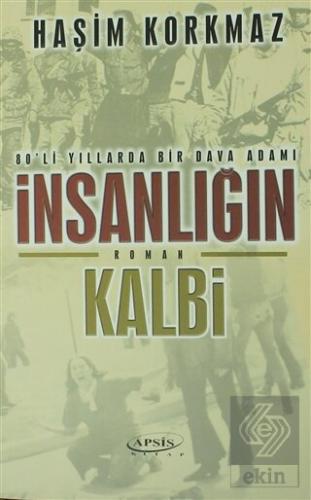 İnsanlığın Kalbi Haşim Korkmaz 20 İndirim