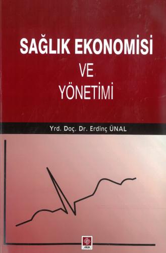 Sağlık Ekonomisi ve Yönetimi