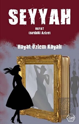 Seyyah Sırdaki Azize
