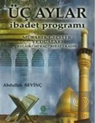 Üç Aylar İbadet Programı