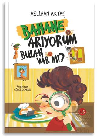 Bahane Arıyorum Bulan Var Mı
