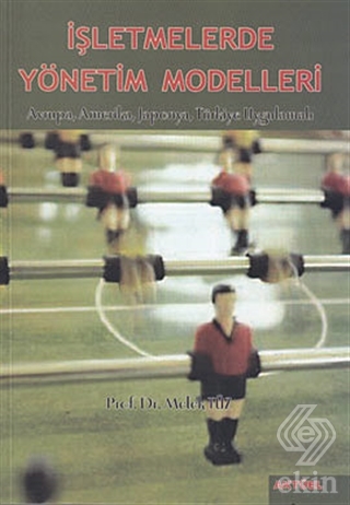 İşletmelerde Yönetim Modelleri