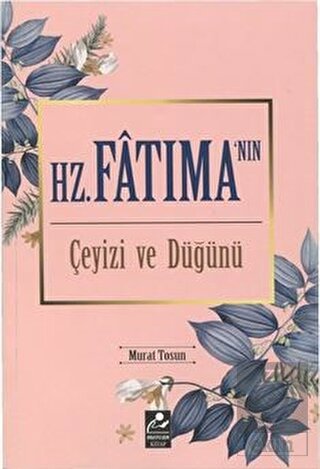 Hz Fatıma nın Çeyizi ve Düğünü