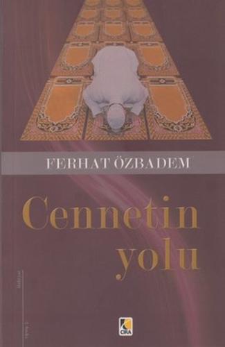 Cennetin Yolu Ferhat Özbadem 20 İndirim