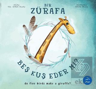 Bir Zürafa Beş Kuş Eder Mi