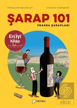 Şarap 101 Fransa Şarapları