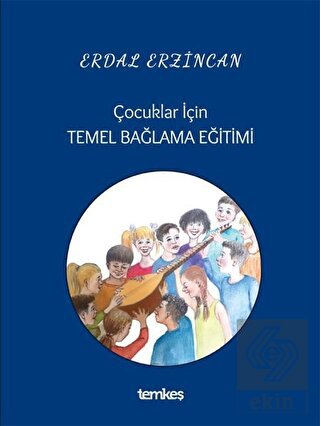 Çocuklar İçin Temel Bağlama Eğitimi