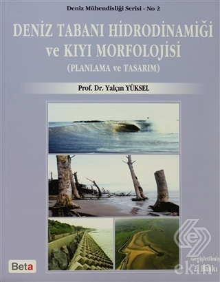 Deniz Tabanı Hidrodinamiği ve Kıyı Morfolojisi Beta Yayınları