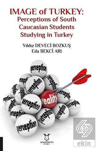 Image of Turkey Perceptions of South Caucasian Students Studying in Turkey