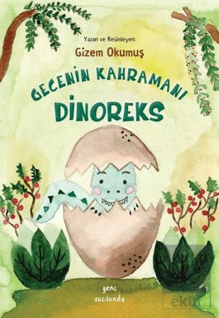 Dinoreks Gecenin Kahramanı