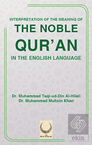 Interpretation Of The Meaning Of The Noble Qur an