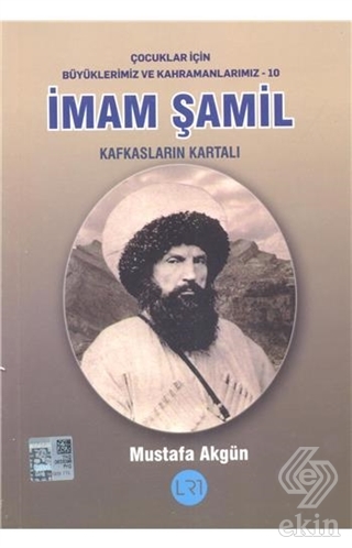 İmam Şamil Kafkasların Kartalı