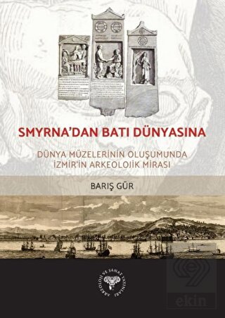 Smyrna dan Batı Dünyasına