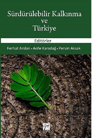 Sürdürülebilir Kalkınma ve Türkiye Ferhat Arslan