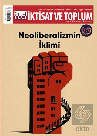 İktisat ve Toplum Dergisi 187 Sayı Savaşın Gölgesinde Ekonomi