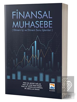 Finansal Muhasebe Dönem İçi ve Dönem Sonu İşlemleri