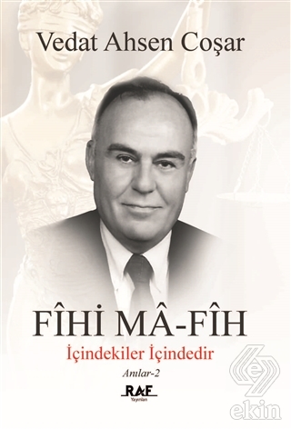 Fihi Ma Fih İçindekiler İçindedir