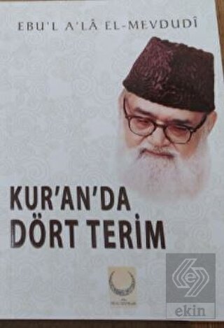 Kur an da Dört Terim