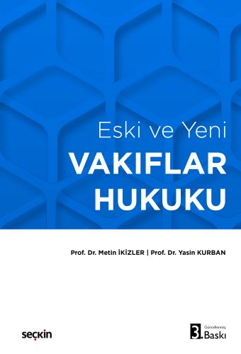 Eski ve YeniVakıflar Hukuku