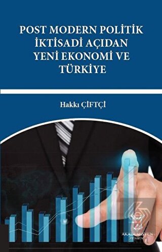 Post Modern Politik İktisadi Açıdan Yeni Ekonomi ve Türkiye