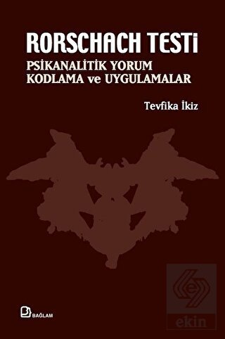 Rorschach Testi Psikanalitik Yorum Kodlama ve Uygulamalar