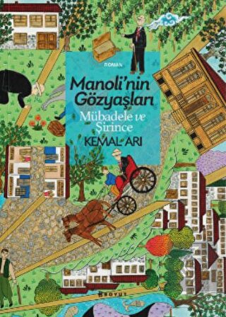 Manoli nin Gözyaşları Mübadele ve Şirince
