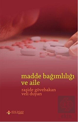Madde Bağımlılığı Ve Aile