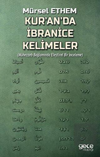 Kur an da İbranice Kelimeler Mühezzeb Bağlamında Eleştirel Bir İnceleme