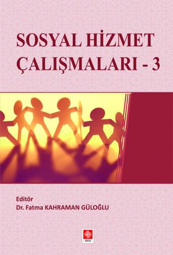 Sosyal Hizmet Çalışmaları 3 Fatma Kahraman Güloğlu