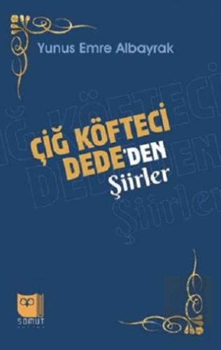 Çiğ Köfteci Dede den Şiirler