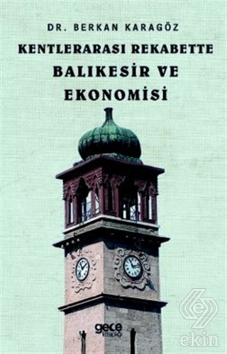 Kentlerarası Rekabette Balıkesir ve Ekonomisi