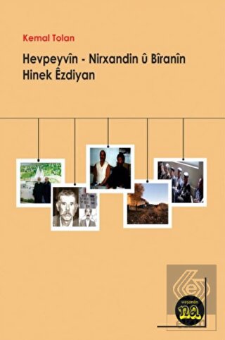 Hevpeyvin Nirxandin ü Biranin Hinek Ezdiyan