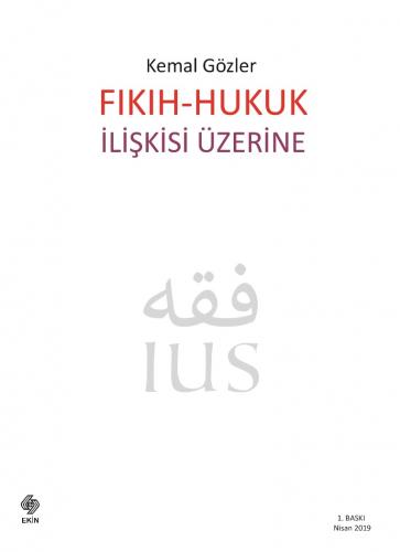Fıkıh Hukuk İlişkisi Üzerine