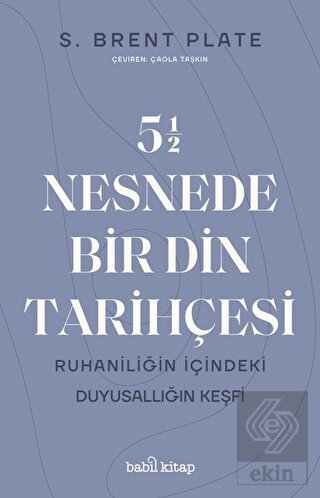 5 5 Nesnede Bir Din Tarihçesi