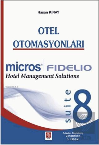 Otel Otomasyonları Fidelio Suite 8